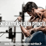 comment rattraper un point faible musculation