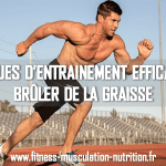 4 TECHNIQUES D’ENTRAINEMENT EFFICACES POUR BRULER DE LA GRAISSE